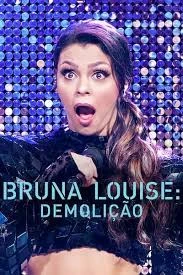 Watch Movie Bruna Louise Demolition