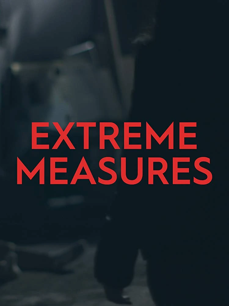 Extreme Measures Season 2 123Movies
