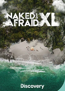 Watch Series Naked and Afraid XL Season 9